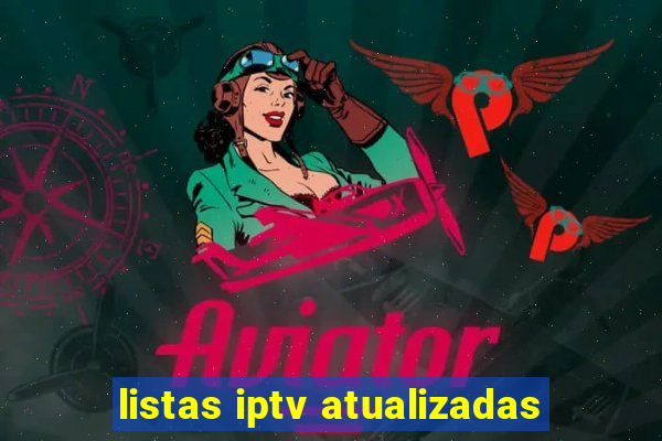 listas iptv atualizadas